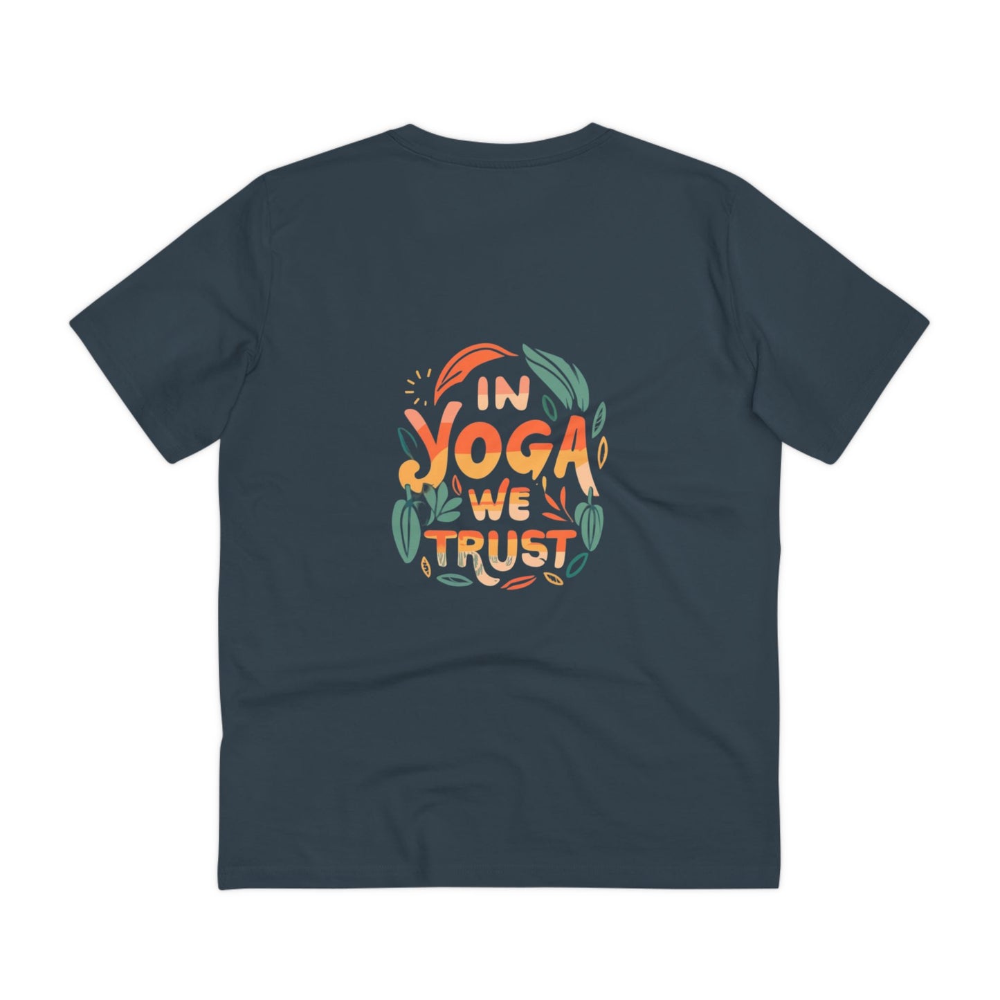 In Yoga We Trust Organic Tee