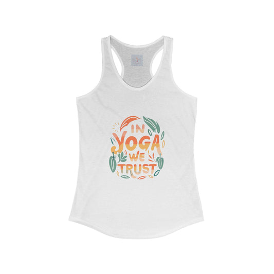 In Yoga We Trust Racerback Tank