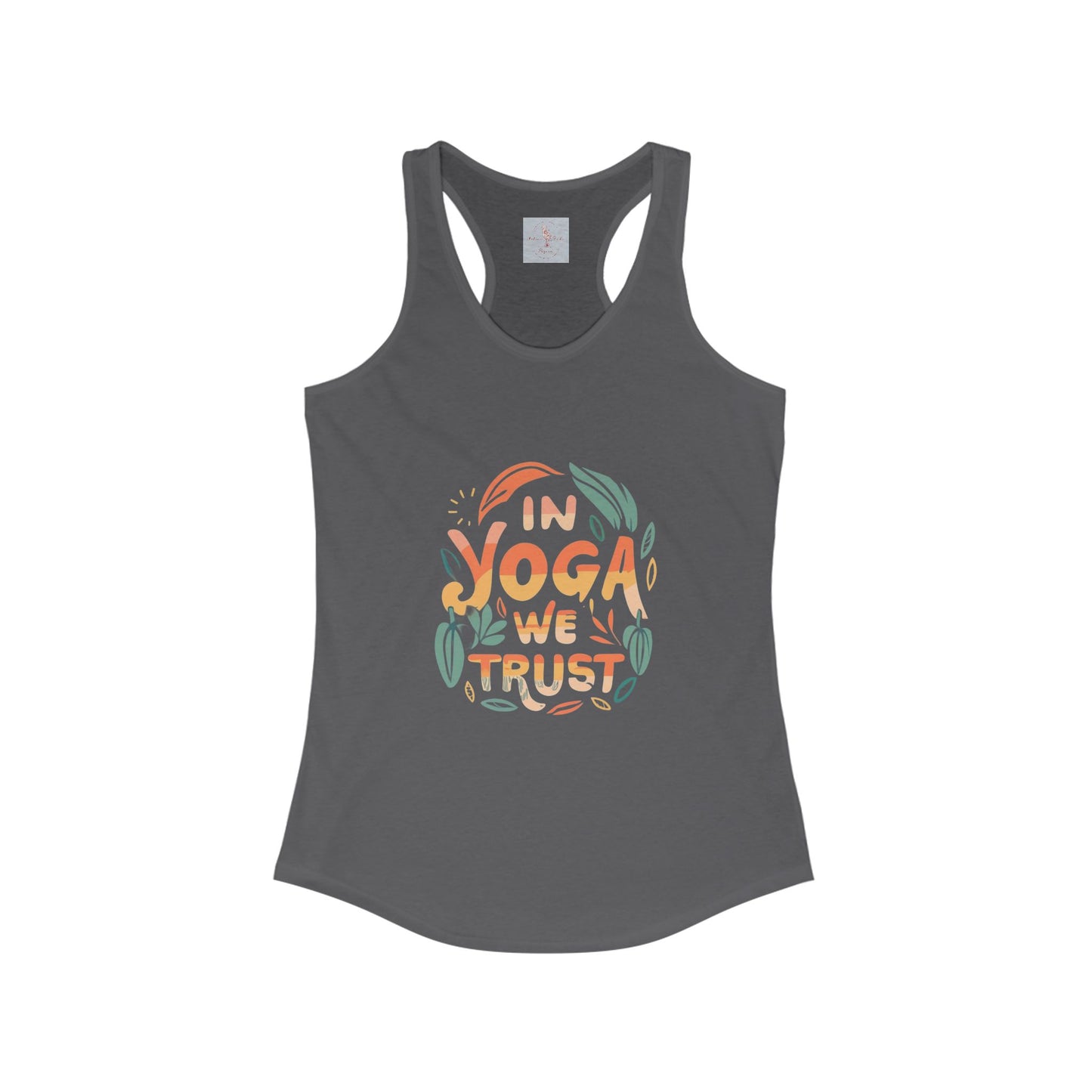 In Yoga We Trust Racerback Tank