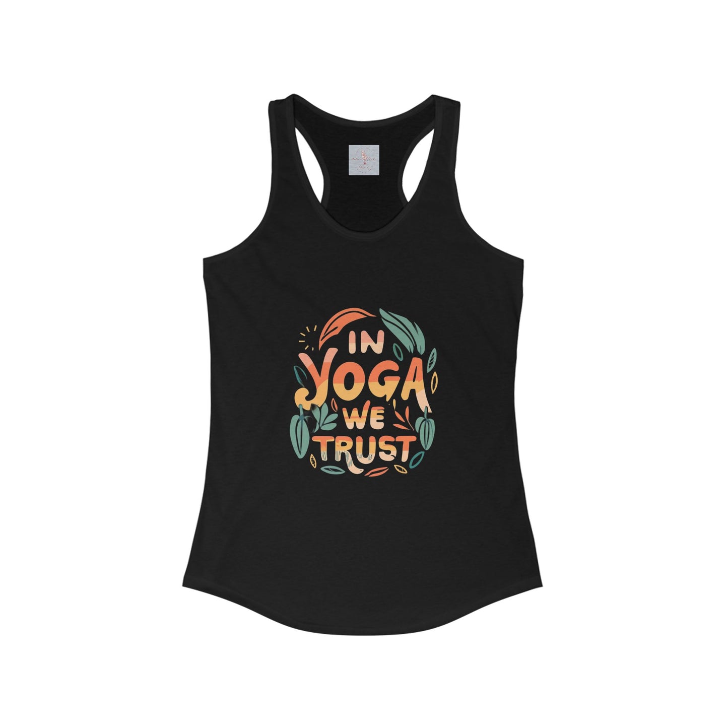 In Yoga We Trust Racerback Tank