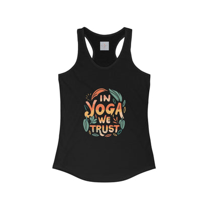 In Yoga We Trust Racerback Tank