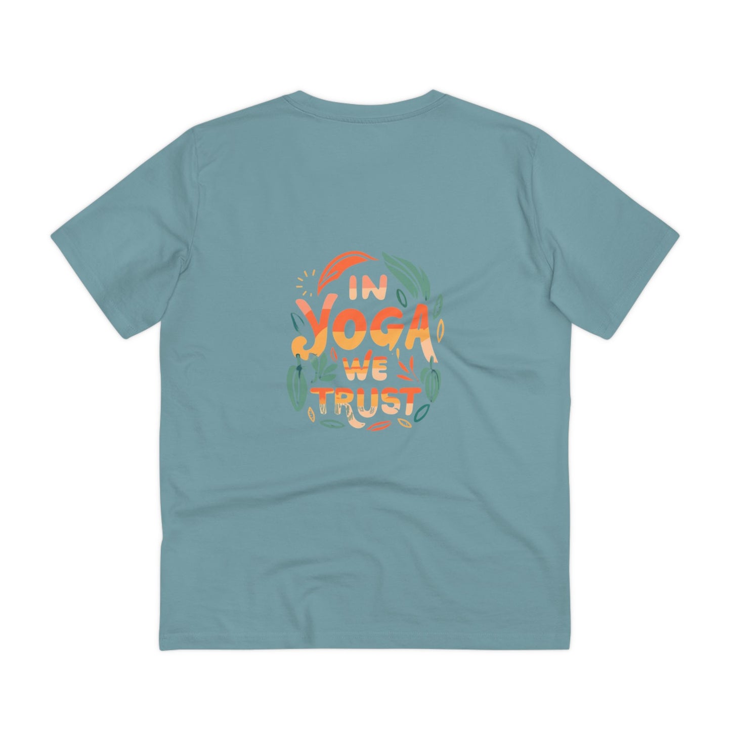 In Yoga We Trust Organic Tee