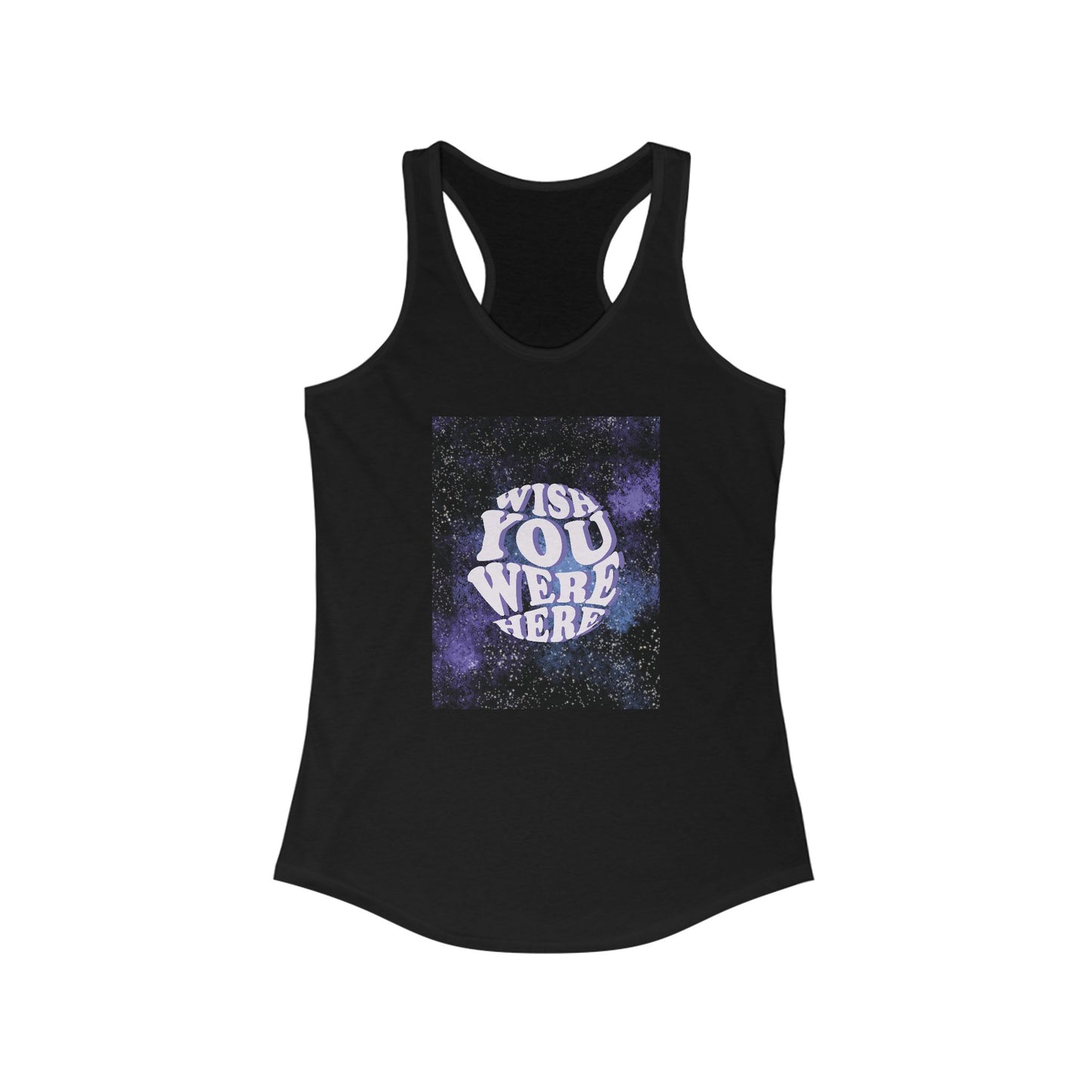 Wish You Were Here Racerback Tank