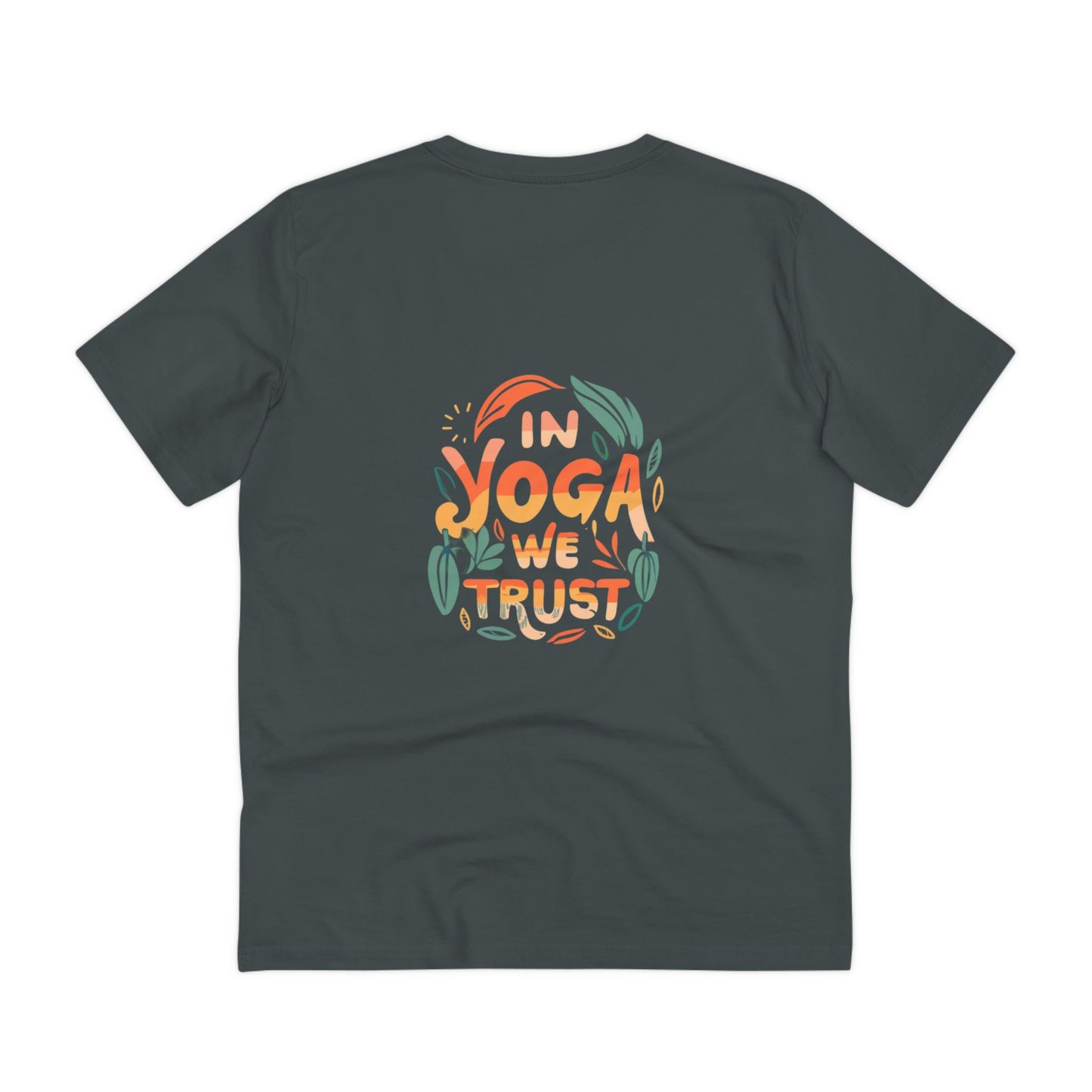 In Yoga We Trust Organic Tee