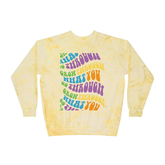 Grow Through  What You Go Through Crewneck Sweatshirt